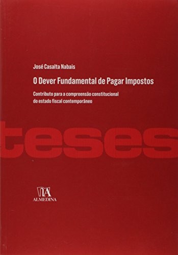 O Dever fundamental de pagar impostos